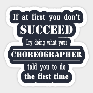 If At First You Don't Succeed... Sticker